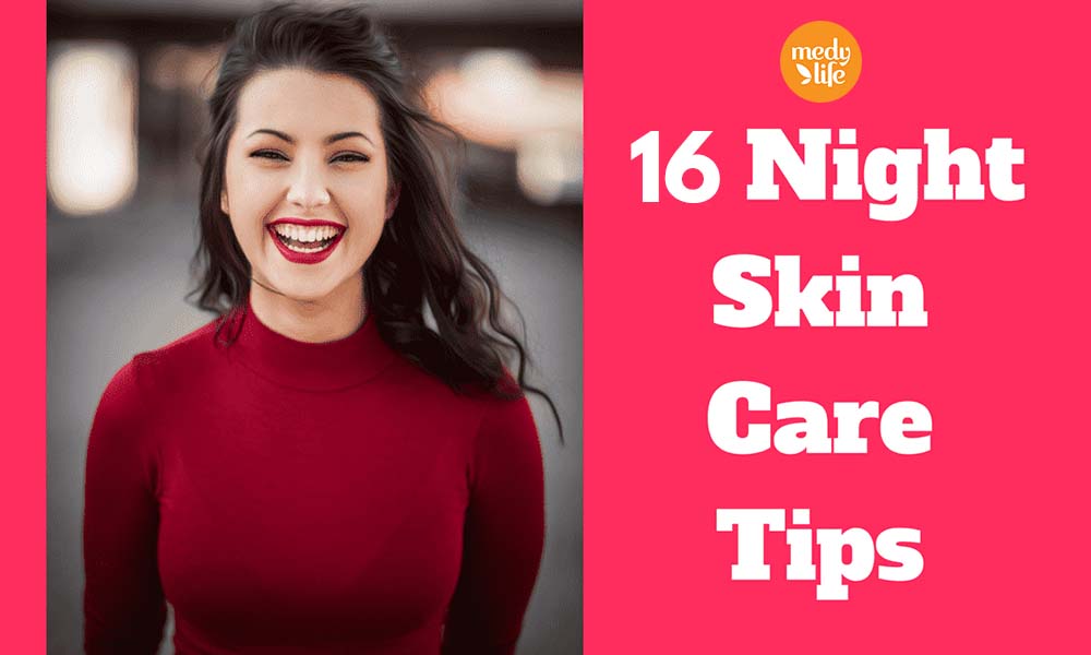 16 Night Skin Care Routine Tips to wake up Pretty